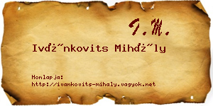 Ivánkovits Mihály névjegykártya